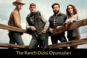 The Ranch Dizisi Konusu ve Oyuncuları | Mandalinyo